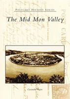 The Mid Mon Valley (PA) (Postcard History  Series) 0738535958 Book Cover