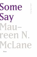 Some Say: Poems 0374266581 Book Cover