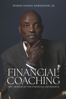 Financial Coaching: Key Principles for Financial Abundance B0CQC5JLSD Book Cover