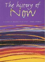 The History of Now: a Guide to Higher Yearnings 1903816289 Book Cover