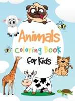 Animals Coloring Book for Kids: Amazing Coloring & Activity Book for Toddler Animals Coloring Pages for Boys & Girls Age 2-4, 4-8 Easy Coloring Pages Perfect for Preschool and Kindergarten 1008926655 Book Cover