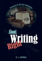 About Writing Right: Answers to All Your Questions B09NRBSXQ3 Book Cover