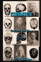 Ethnostate: Third Reich Race Theory & Relations 1515101436 Book Cover