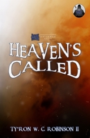 Heaven's Called 173637821X Book Cover