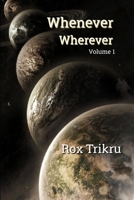 Whenever, Wherever 1095265113 Book Cover