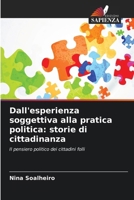 Dall'esperienza soggettiva alla pratica politica: storie di cittadinanza (Italian Edition) 6208279917 Book Cover