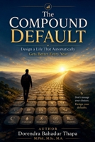 The Compound Default B0H6Y274BR Book Cover