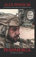 PESHMERGA : di fronte alla morte B08XLGJM46 Book Cover