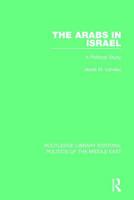 Arabs in Israel: A Political Study (Royal Institute of International Affairs Series) 1138930016 Book Cover