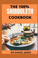The 100% Shibboleth Cookbook B097X5RHNP Book Cover
