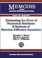 Estimating the Error of Numerical Solutions of Systems of Reaction-Diffusion 0821820729 Book Cover
