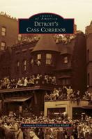 Detroit's Cass Corridor (Images of America: Michigan) 0738582689 Book Cover