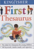 Kingfisher First Thesaurus (Kingfisher First Reference) 075345808X Book Cover