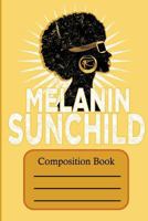 Composition Book : Melanin Stay Poppin' 1724454919 Book Cover