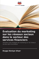 Évaluation du marketing sur les réseaux sociaux dans le secteur des services financiers 6630275578 Book Cover