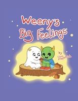 Weeny’s Big Feelings B0H2MZ6P6R Book Cover