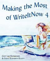 Making the Most of WriteItNow 4 0982156146 Book Cover