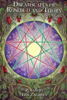 Dreamscapes of Rosebud and Thorn B0GQM22FMC Book Cover