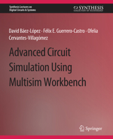Advanced Circuit Simulation Using Multisim Workbench 1608458040 Book Cover