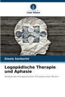 Logopädische Therapie und Aphasie (German Edition) 6208585228 Book Cover