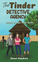 The Tinder Detective Agency 1398427438 Book Cover
