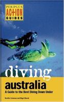 Diving Austrialia: A Guide to the Best Diving Down Under (Periplus Action Guides) 962593104X Book Cover