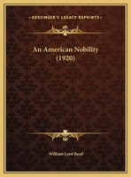 An American Nobility 1149639660 Book Cover