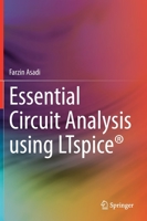 Essential Circuit Analysis using LTspice® 3031098552 Book Cover