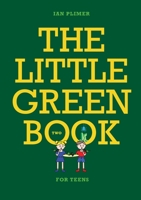 The Little Green Book for Teens 1922815667 Book Cover
