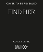 Find Her B0GZ7BMK3R Book Cover