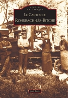 Rohrbach-lès-Bitche (Canton de) 2842539753 Book Cover