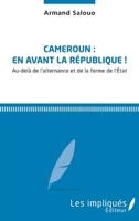 Cameroun: En avant la République (French Edition) 2343242224 Book Cover