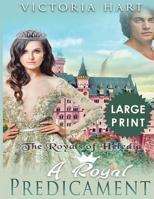 A Royal Predicament: The Royals of Heledia 1976210224 Book Cover