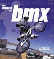 The World of BMX 0760315434 Book Cover