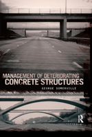 Management of Deteriorating Concrete Structures 0367387387 Book Cover