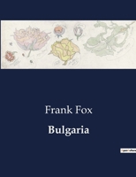 Bulgaria B0CTDD1ZP3 Book Cover