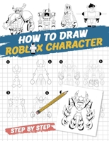 How to draw: Step-by-Step Guide for a Variety of Characters B0CRL3SFZR Book Cover