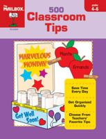 500 Classroom Tips (Grades 4-6) 1562345982 Book Cover