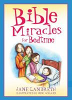 Bible Miracles for Bedtime 1602606927 Book Cover