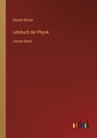 Lehrbuch der Physik: Zweiter Band 3368237446 Book Cover