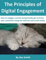The Principles of Digital Engagement 0957275404 Book Cover
