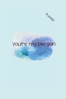 You're My Person: 5 YEAR MONTHLY PLANNER & CALENDAR 1674973160 Book Cover