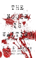 The Noose Is Waiting And Other Stories B0FTV572PS Book Cover