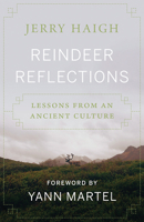 Reindeer Reflections: Does Rudolph Really Have a Red Nose? 1771605154 Book Cover