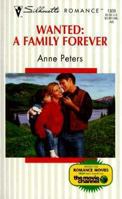 Wanted: A Family Forever (Silhouette Romance , No 1309) 0373193092 Book Cover