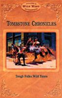 Tombstone Chronicles: Tough Folks, Wild Times (Wild West Collection, Volume 5) 0916179761 Book Cover