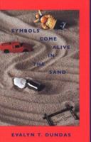 Symbols Come Alive in the Sand 0904575411 Book Cover