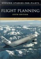 Ground Studies for Pilots: Flight Planning, Sixth Edition (Ground Studies for Pilots Series) 0632059397 Book Cover