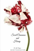 Sweet Cinnamon and Honey 1365738027 Book Cover