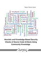 Heuristic and Knowledge-Based Security Checks of Source Code Artifacts Using Community Knowledge 3832553495 Book Cover